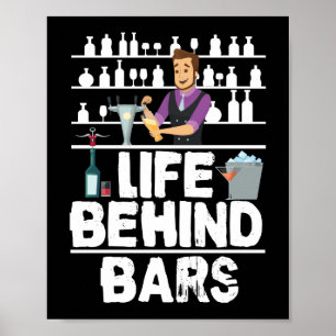 Life Behind Bars Funny Bartender Mixoloog Poster