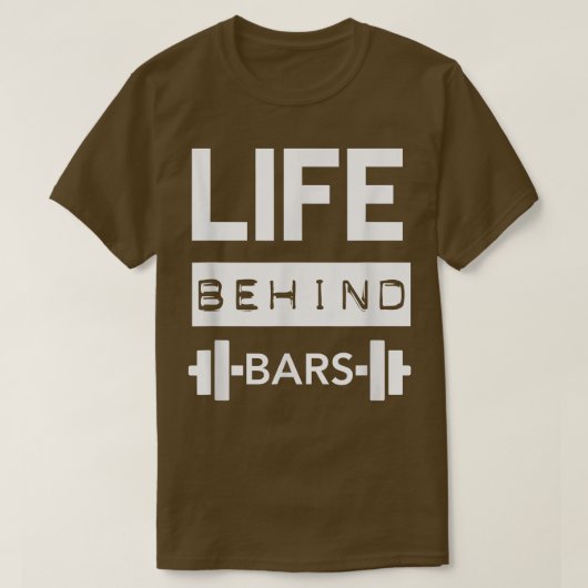 Life Behind Bars  Men's Gym Workout Weightlifing T T-shirt (Design voorkant)