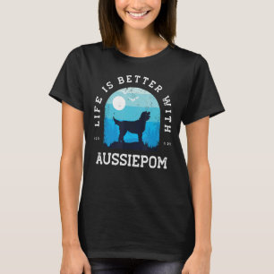 Life Better Aussiepom Blue Dog mama Pap T-shirt