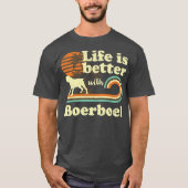 Life Better Boerboel  Dog mama papa T-shirt (Voorkant)
