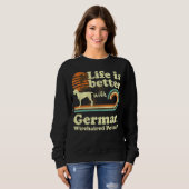 Life Better German Wirehaire Pointer Dog Trui (Voorkant volledig)