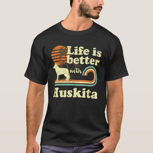 Life Better Huskita  Dog Mam Dad T-shirt (Voorkant)