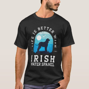Life Better Irish Water Spaniel Blue Dog T-shirt