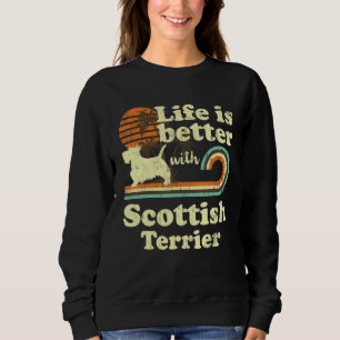 Life Better Scottish Terrier Dog Mam Dad Trui