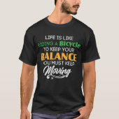 Life Bicycle Balance blijft in beweging T-shirt (Voorkant)