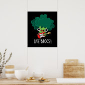 Life Brocs Funny Veggie Broccoli Pun Dark BG Poster (Keuken)