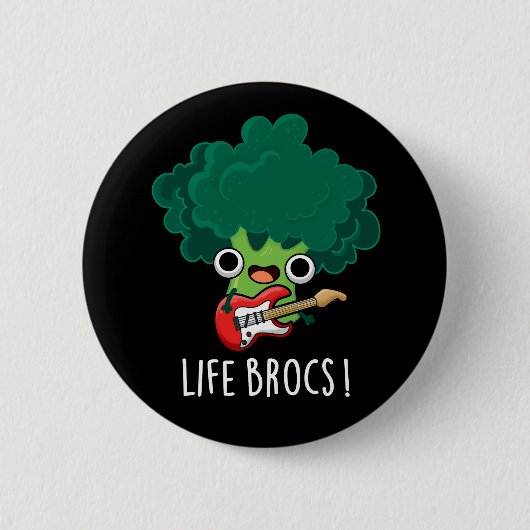 Life Brocs Funny Veggie Broccoli Pun Dark BG Ronde Button 5,7 Cm (Voorkant)