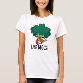 Life Brocs Funny Veggie Broccoli Pun T-shirt (Voorkant)