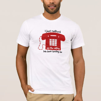 Life Calling T-shirt