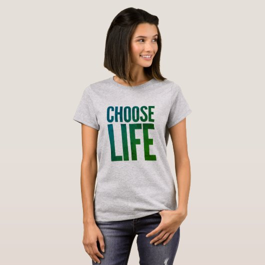 Life Choose T-shirt (Voorkant volledig)