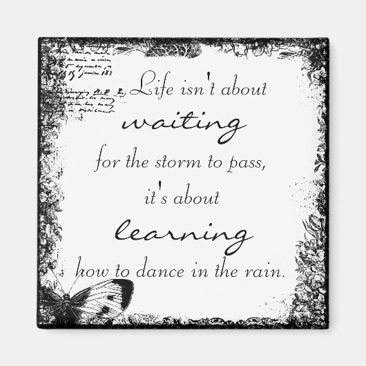  Life Dance Quote Magnet (Voorkant)