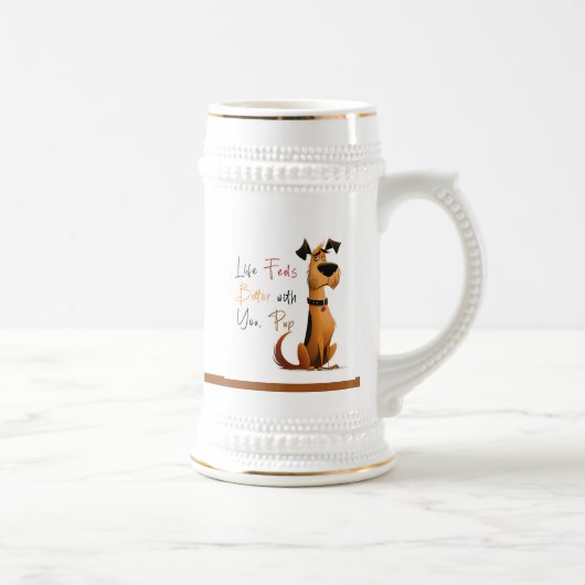 Life Feels Better With you Pup – Cute Dog Mug Bierpul (Rechts)