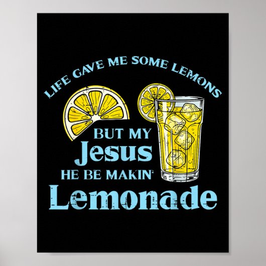 Life Gave Lemon Jesus Made Lemonade Christian Men Poster (Voorkant)