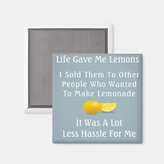 Life Gave me Lemons Magneet (Voorkant / Achterkant)