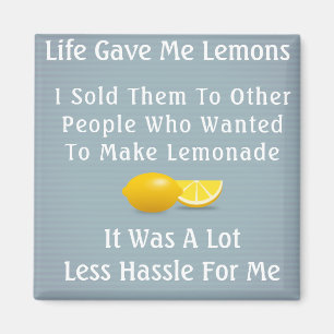 Life Gave me Lemons Magneet