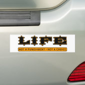 LIFE: Geen straf, geen keuze Bumpersticker (Op auto)