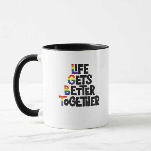 Life Gets Better Together Light Colors Inspiration Mok (Links)