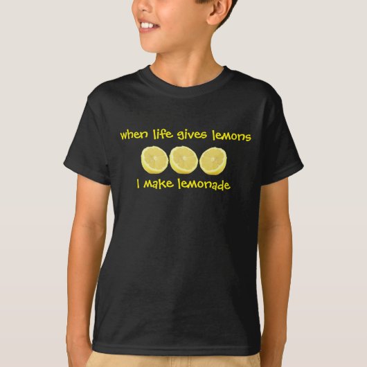 Life Gives Lemons Make Lemonade T-shirt (Voorkant)