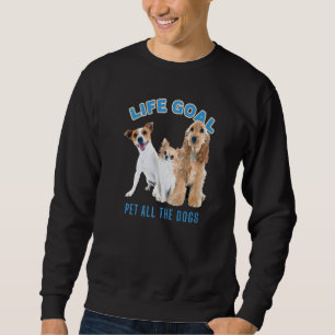 Life Goal Pet All Dogs with Dog Afbeelding Cute D Trui