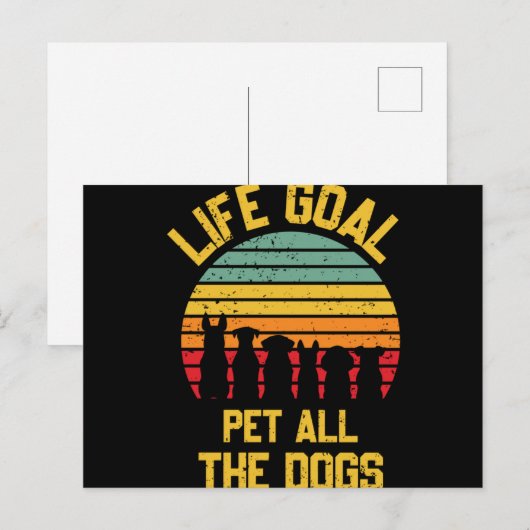Life-Goal-Pet-All-the-Dogs-Lover-Funny Briefkaart (Voorkant / Achterkant)
