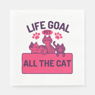 Life Goal Pet Alle Cat Quotes Servet