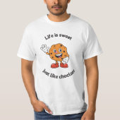 Life Happens, Chocolate Helps  T-shirt (Voorkant)