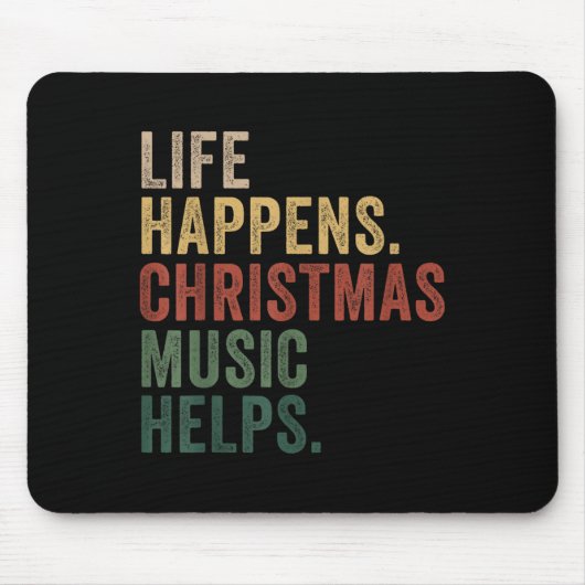 Life Happens Christmas Music Helps, Christmas Time Muismat (Voorkant)