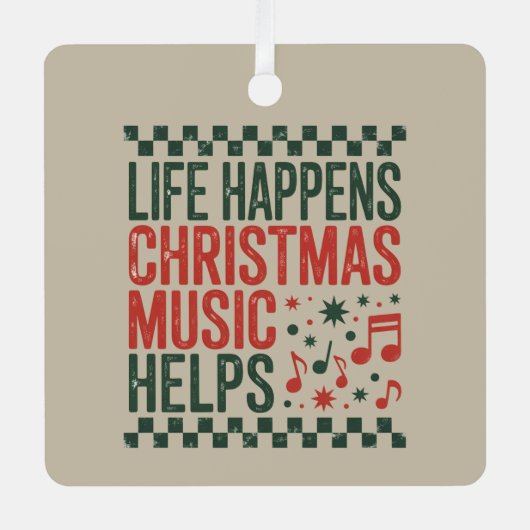 Life Happens Christmas Music Helps Funny Retro Metalen Ornament (Voorkant)