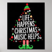 Life Happens Christmas Music Helps Matching Family Poster (Voorkant)