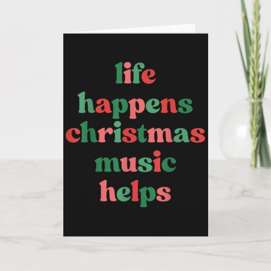 Life Happens Christmas Music Helps Retro Groovy Sa Kaart (Voorkant)