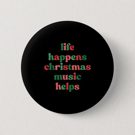 Life Happens Christmas Music Helps Retro Groovy Sa Ronde Button 5,7 Cm (Voorkant)