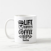 Life Happens Coffee Helps Fun for coffee lovers Koffiemok (Links)