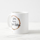 “Life Happens Coffee Helps Mug – Funny Coffee Love Koffiemok (Voorkant links)