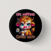 Life Happens Coffee Helps Ronde Button 3,2 Cm (Voorkant)