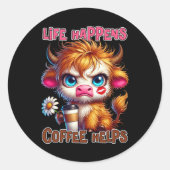 Life Happens Coffee Helps  Ronde Sticker (Voorkant)