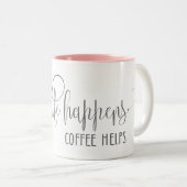 Life Happens Coffee Helps Tweekleurige Koffiemok (Voorkant rechts)