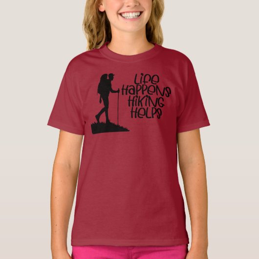 Life Happens Hiking Helps, Funny Hiking T-shirt (Voorkant)