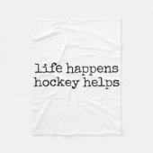 Life Happens Hockey Helps _2  Fleece Deken (Voorkant)