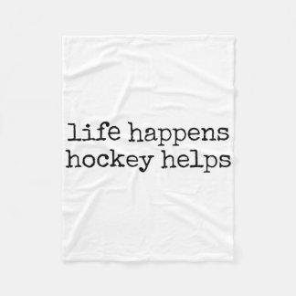 Life Happens Hockey Helps _2 Fleece Deken