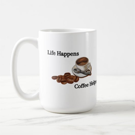 Life Happens Koffie Helpt op een Koffiemok (Links)
