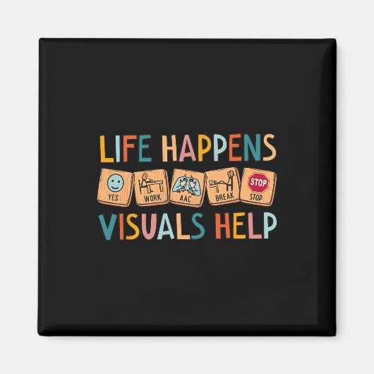 Life Happens Visuals Helpt Speciaal Onderwijs Lera Magneet (Voorkant)