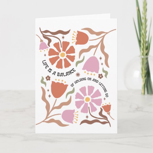 Life Is A Balance Of Holding Boho Wildflower Quote Kaart (Voorkant)