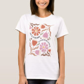 Life Is A Balance Of Holding Boho Wildflower Quote T-shirt (Voorkant)