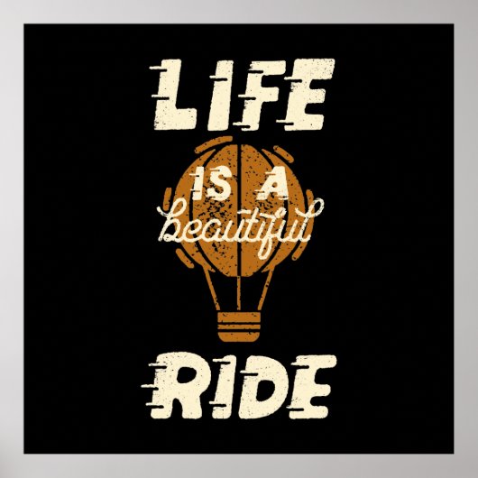 Life Is A Beautiful Ride Poster (Voorkant)