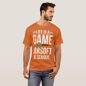 Life Is A Game Airsoft Is Serious girl boy T-shirt (Voorkant volledig)