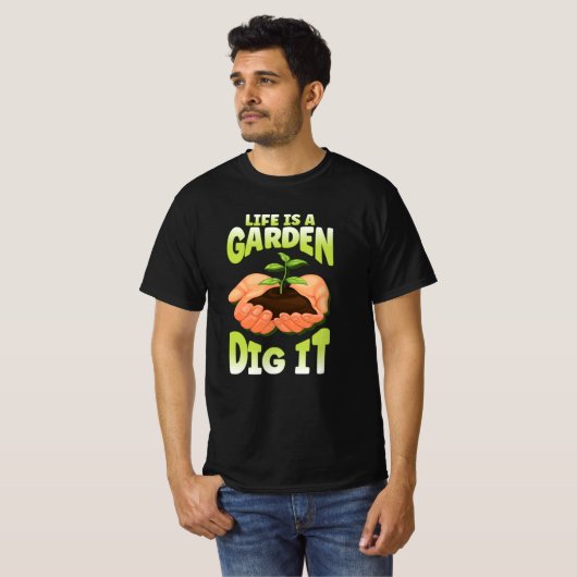 Life Is A Garden Dig It Gradient Hands Plant T-shirt (Voorkant volledig)