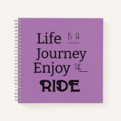 "Life is a Journey Enjoy the Ride" Phrase  Notitieboek (Voorkant)