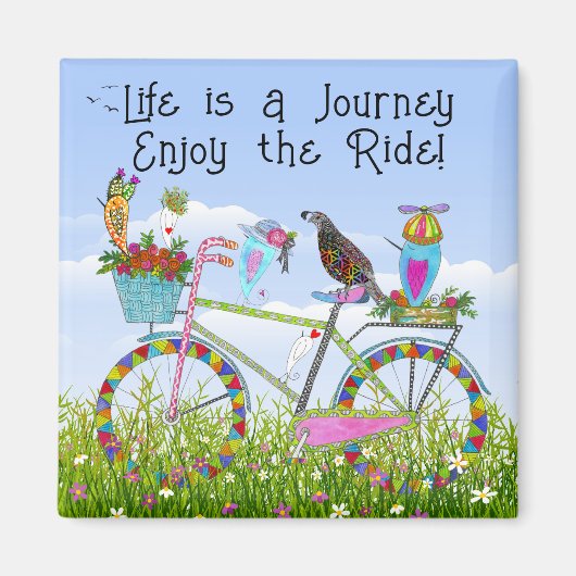 Life is a Journey Geniet van de rit Fiets & Vogels Magneet (Voorkant)