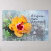 life is a journey with hibiscus poster (Voorkant)