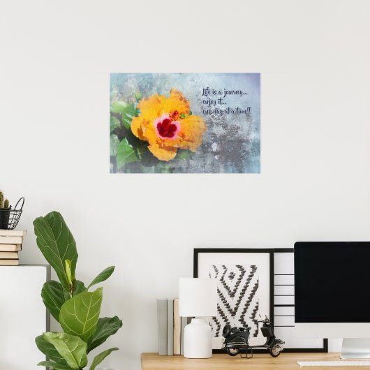 life is a journey with hibiscus poster (Thuiskantoor)